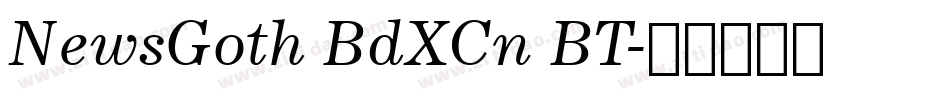 NewsGoth BdXCn BT字体转换